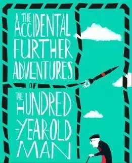 Cudzojazyčná literatúra The Accidental Further Adventures of the Hundred-Year-Old Man - Jonas Jonasson,Rachel Wilson-Broyles