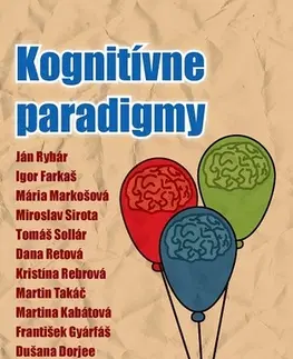 Sociológia, etnológia Kognitívne paradigmy - Ján Rybár a kolektív