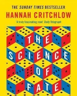 Psychológia, etika The Science of Fate - Hannah Critchlow