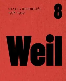 História - ostatné Stati a reportáže 1938-1959 - Jiří Weil a Michael Špirit