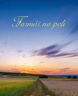 Poézia Farmář na poli - Vítězslav Říčka