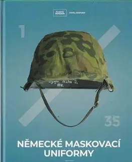 Armáda, zbrane a vojenská technika Německé maskovací uniformy - Pavel Beránek