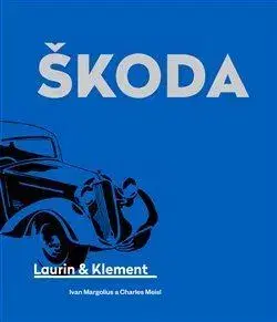 Auto, moto Škoda: Laurin & Klement - Ivan Margolius