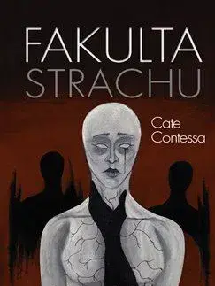 Detektívky, trilery, horory Fakulta strachu - Cate Contessa