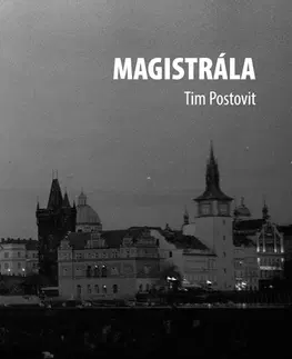 Česká beletria Magistrála - Tim Postovit
