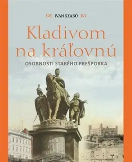 Biografie - ostatné Kladivom na kráľovnú - Ivan Szabó