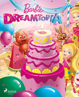 Pre deti a mládež Saga Egmont Barbie - Dreamtopia (EN)