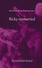 Romantická beletria Ricky Unmarried - Rathod R.j.Vanrajsinh