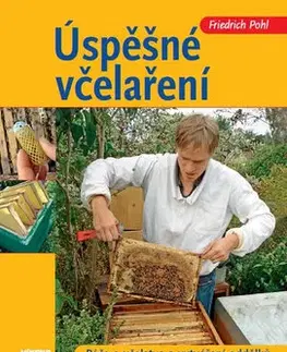 Hobby - ostatné Úspěšné včelaření - Frederick Pohl