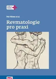 Medicína - ostatné Revmatologie pro praxi - Petr Němec