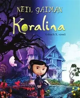 Sci-fi a fantasy Koralina - Neil Gaiman