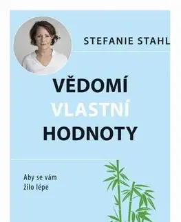 Rozvoj osobnosti Vědomí vlastní hodnoty - Stefanie Stahl