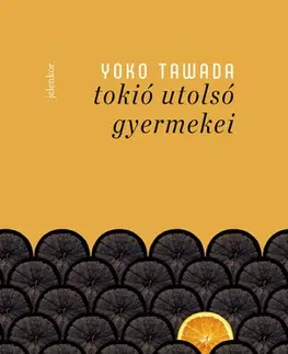 Svetová beletria Tokió utolsó gyermekei - Yoko,Gabriella Ikematsu-Papp