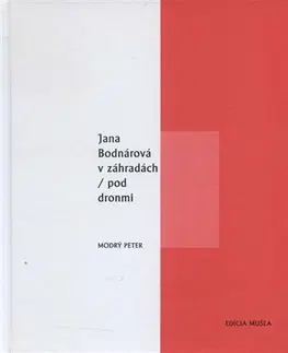 Slovenská poézia V záhradách / pod dronmi - Jana Bodnárová