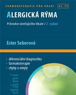 Alergológia, imunológia Alergická rýma - 2. vydání - Ester Seberová