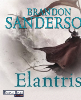 Sci-fi a fantasy Random House Audio Publishing Group Elantris (DE)