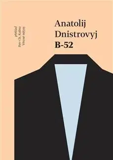 Svetová beletria B-52 - Anatolij Dnistrovyj