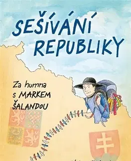 Cestopisy Sešívání republiky - Marek Šalanda