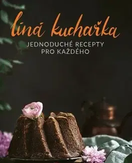 Kuchárske knihy Líná kuchařka - Veronika Čopíková