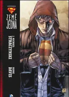 Komiksy Superman - Země jedna 1 - Shane Davis,Michal J. Straczynski,Martin D. Antonín