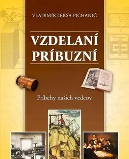 Biografie - ostatné Vzdelaní príbuzní - Vladimír Leksa-Pichanič