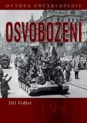 Druhá svetová vojna Osvobození 1945 - Jiří Fidler
