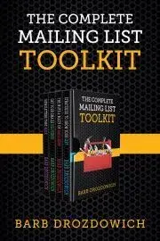 Sociológia, etnológia The Complete Mailing List Toolkit - Drozdowich Barb