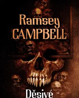 Detektívky, trilery, horory Děsivé důsledky - Ramsey Campbell