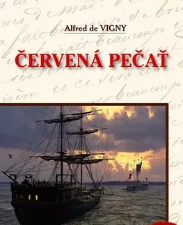 Historické romány Červená pečať - Alfred de Vigny