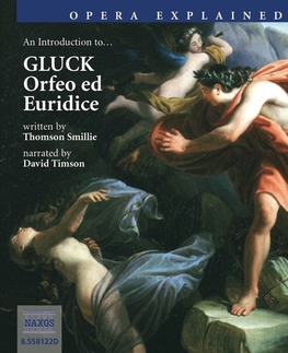 Umenie - ostatné Naxos Audiobooks Opera Explained – Orfeo ed Euridice (EN)