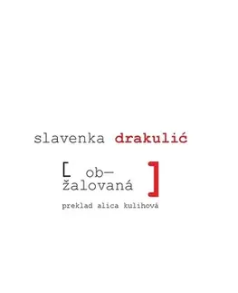 Romantická beletria Obžalovaná - Slavenka Drakulić