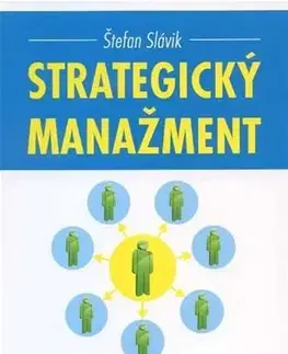 Manažment Strategický manažment - Štefan Slávik