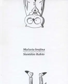 Slovenská poézia Mačacia krajina - Stanislav Rakús