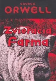 Svetová beletria Zvieracia farma - George Orwell,Miloš Ruppeldt