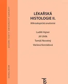 Anatómia Lékařská histologie II. - Kolektív autorov