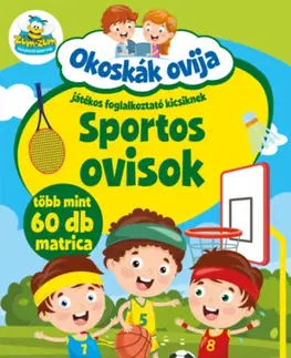 Pre deti a mládež - ostatné Okoskák ovija - Sportos ovisok - Játékos foglalkoztató kicsiknek