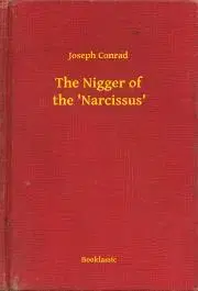 Svetová beletria The Nigger of the 'Narcissus' - Joseph Conrad