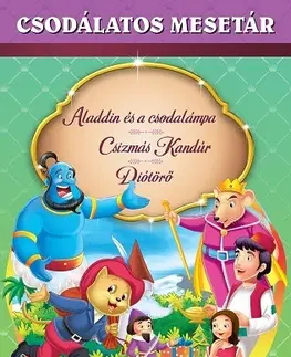 Rozprávky Csodálatos mesetár – Aladdin és a csodalámpa - Csizmás kandúr - Diótörő