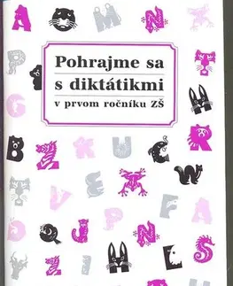 Slovenský jazyk Pohrajme sa s diktátikmi 1 ZŠ - Margita Svobodová
