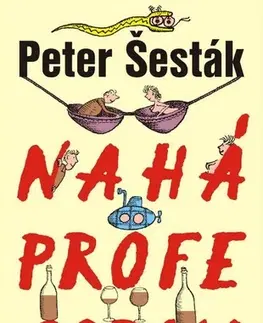Novely, poviedky, antológie Nahá profesorka - Peter Šesták