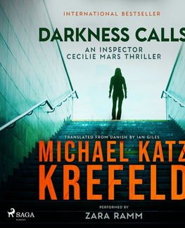 Detektívky, trilery, horory Saga Egmont Darkness Calls: An Inspector Cecilie Mars Thriller (EN)