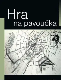Biografie - ostatné Hra na pavoučka - Zuzana S.