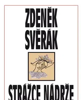 Humor a satira Strážce nádrže - Zdeněk Svěrák