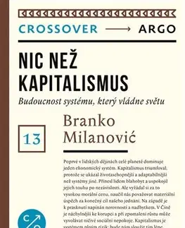 Ekonómia, Ekonomika Nic než kapitalismus - Branko Milanovic