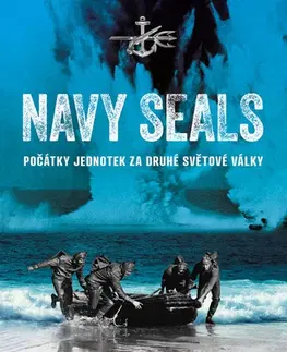 Druhá svetová vojna Navy SEALs - Andrew Dubbins,Josef Kalousek