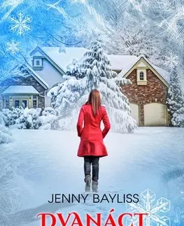 Romantická beletria Dvanáct vánočních schůzek - Jenny Bayliss,Dana Chodilová