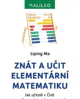 Pedagogika, vzdelávanie, vyučovanie Znát a učit elementární matematiku - Ma Liping