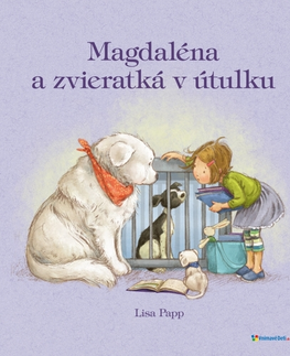 Rozprávky Magdaléna a zvieratká v útulku - Lisa