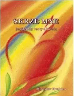 Poézia Skrze mne - Miroslav Hrabica