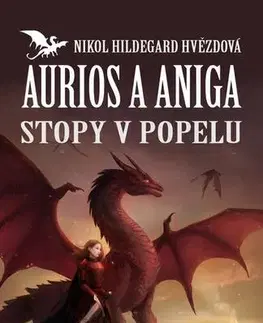 Sci-fi a fantasy Aurios a Aniga - Nikol Hildegard Hvězdová